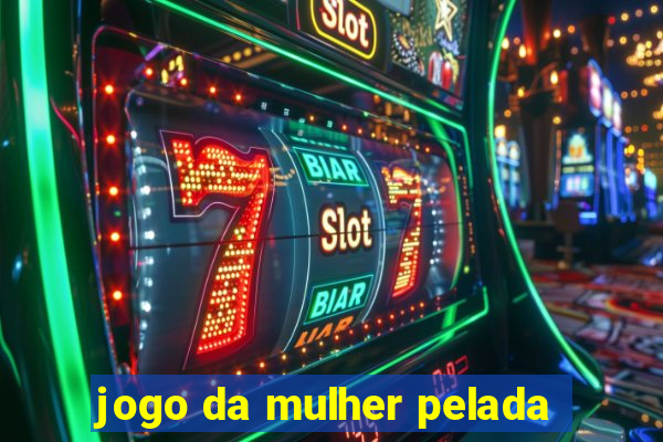 jogo da mulher pelada